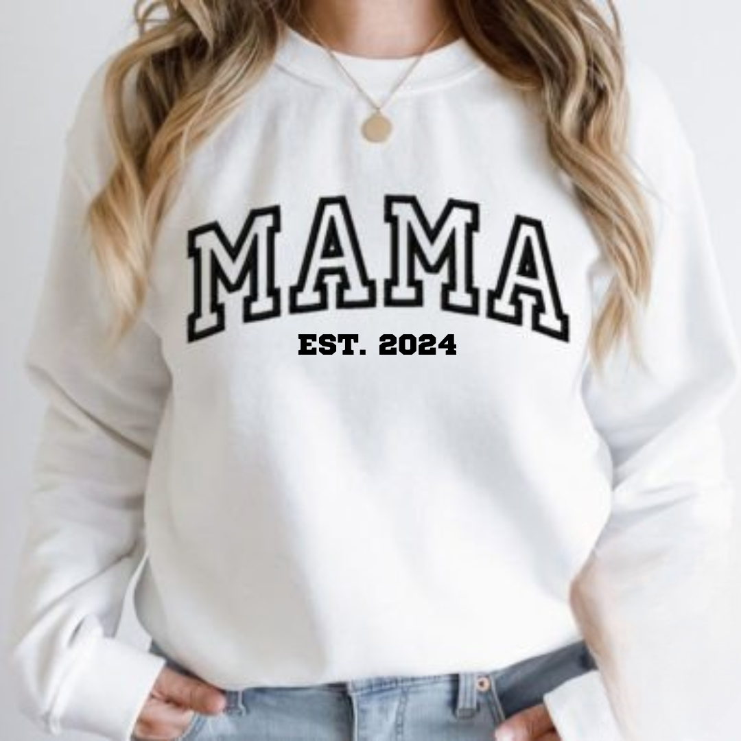 Mama Est. Personalised Year Embroidered Sweatshirt